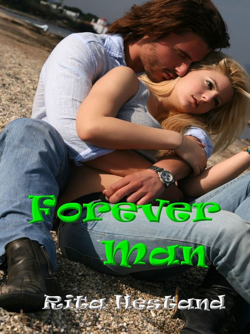 Title details for Forever Man by Rita Hestand - Available